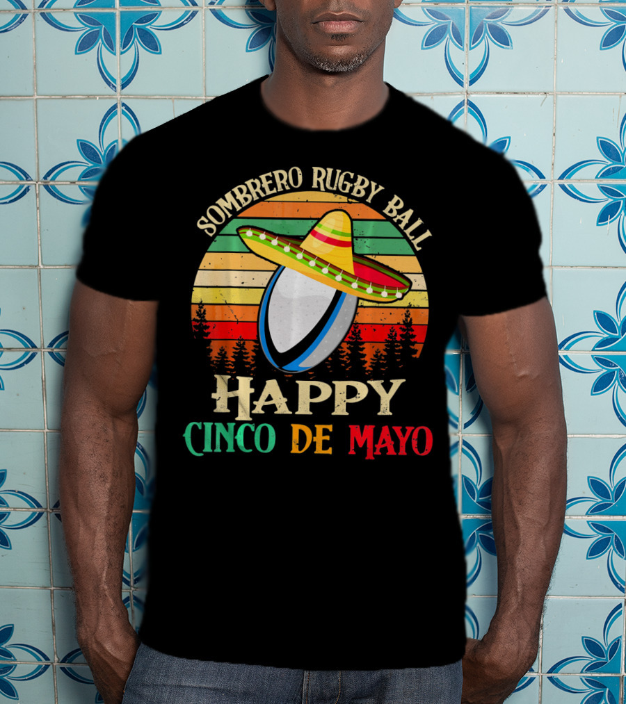 Sombrero Rugby Ball Happy Cinco De Mayo T-Shirt
