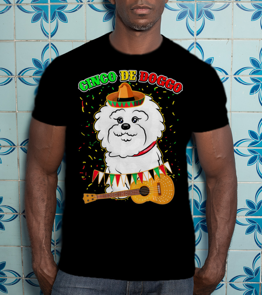 Cinco De Doggo Bichon Frise With Sombrero And Guitar T-Shirt