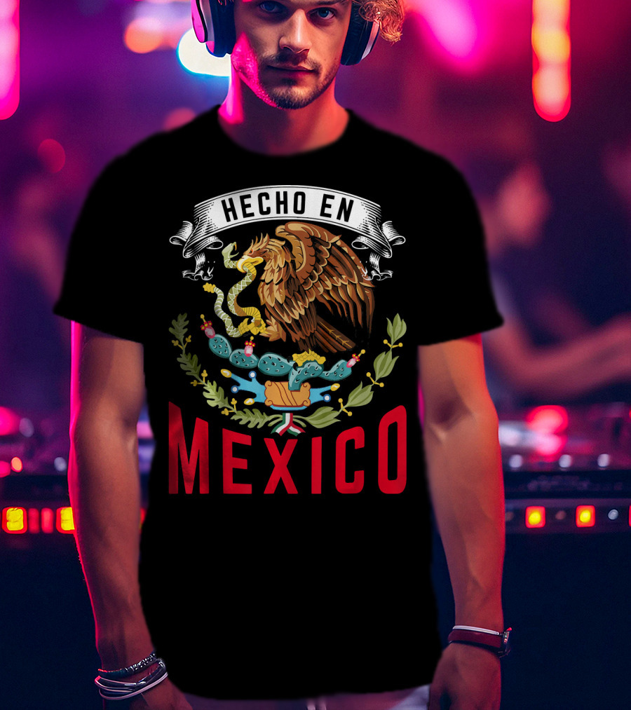 Hecho En Mexico Cinco De Mayo Mexican Mexico T-Shirt