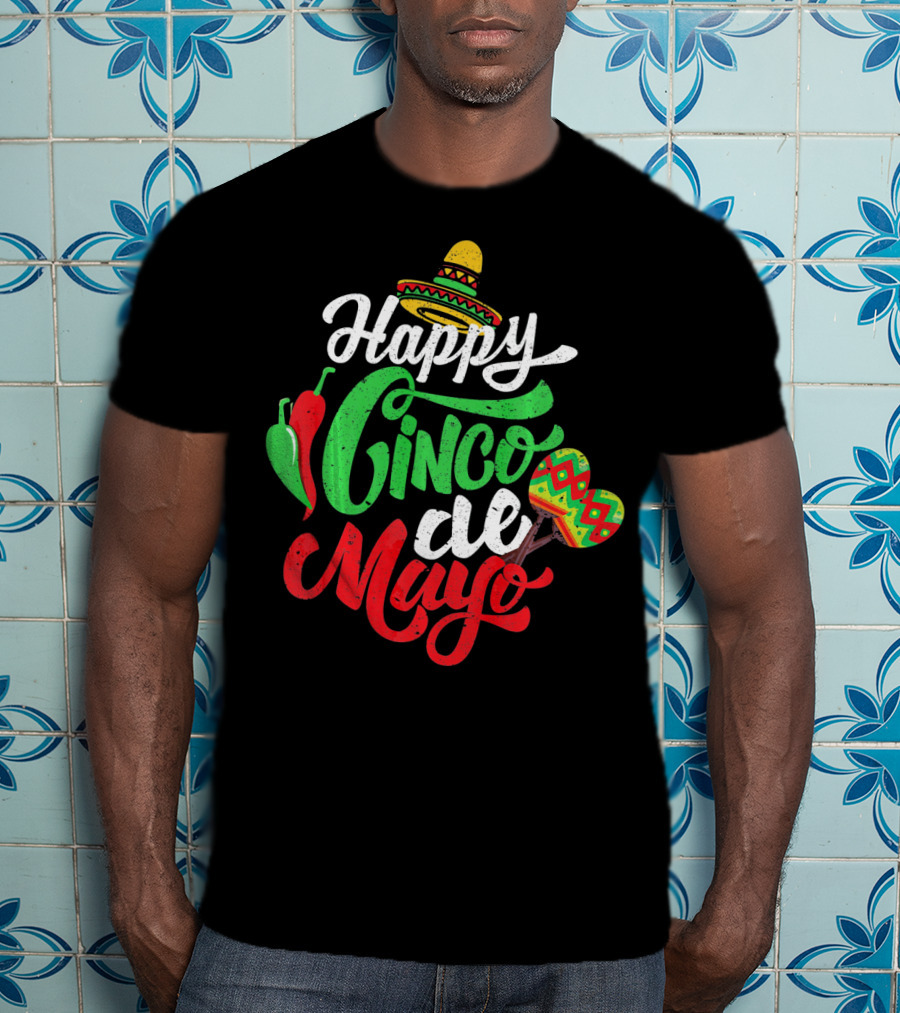Happy Cinco De Mayo Mexican Peppers Sombrero Maracas T-Shirt