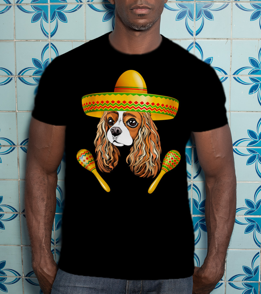 Cinco De Mayo Cavalier Dog Sombrero Maracas T-Shirt