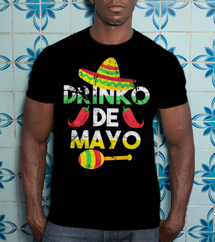 Cinco De Mayo Drinko De Mayo Sombrero Peppers Maracas T-Shirt