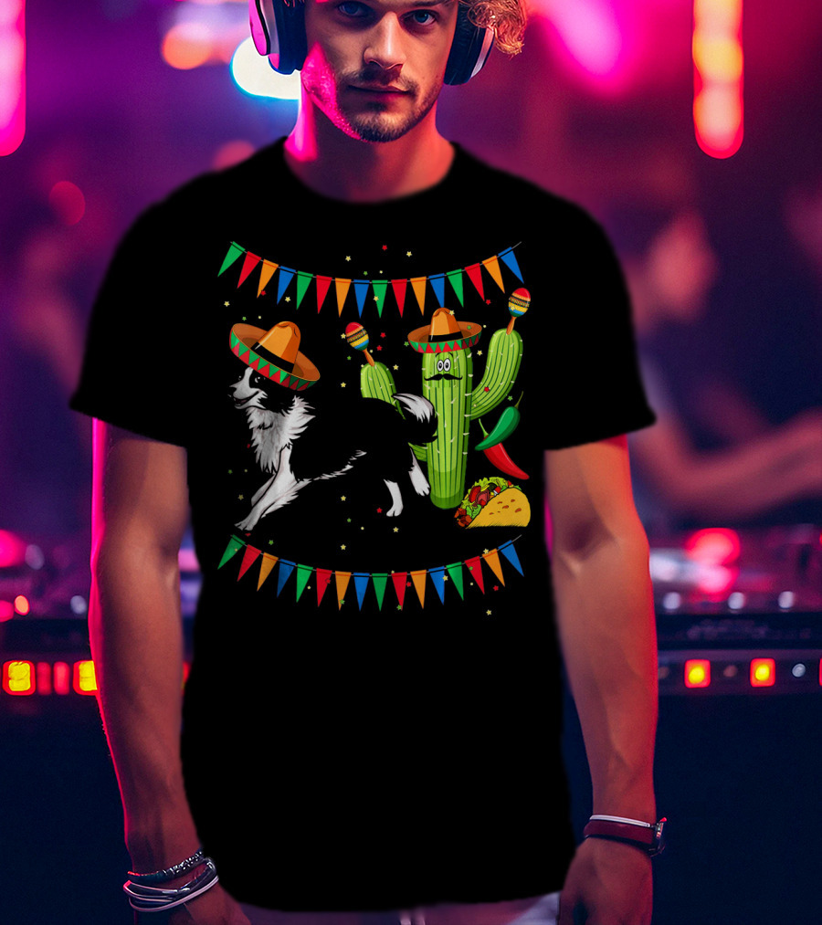 Sombrero Border Collie Dog Cactus Taco Mexico Cinco T-Shirt