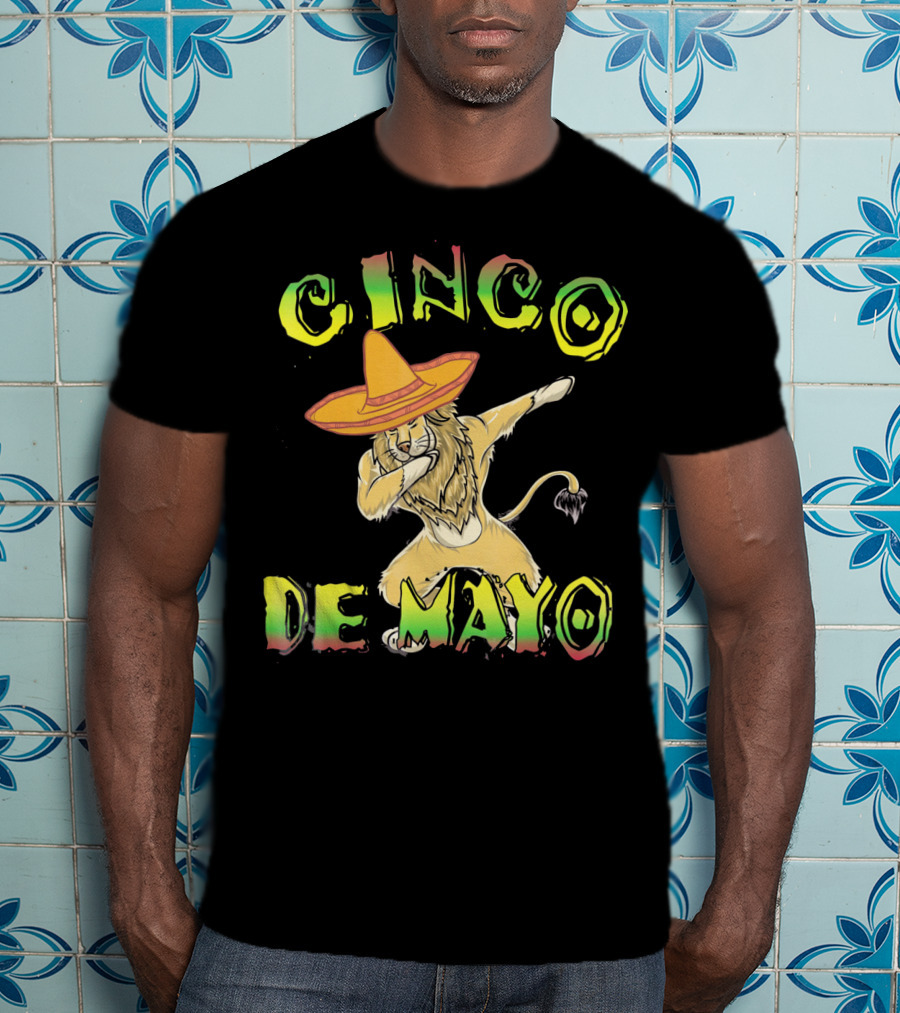 Cinco De Mayo King Of The Jungle Dabbing Lion With Sombrero T-Shirt