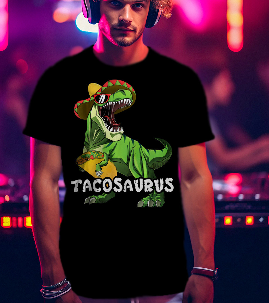 Tacosaurus Cinco De Mayo Rex Tac Dinosaur Sombrero Taco T-Shirt