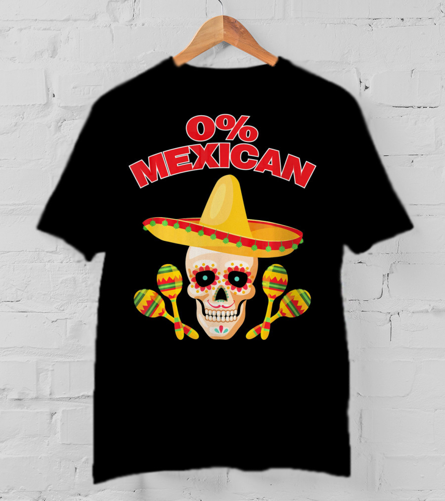 0% Mexican Sombrero Skull With Colorful Maracas For Cinco De Mayo Party T-Shirt