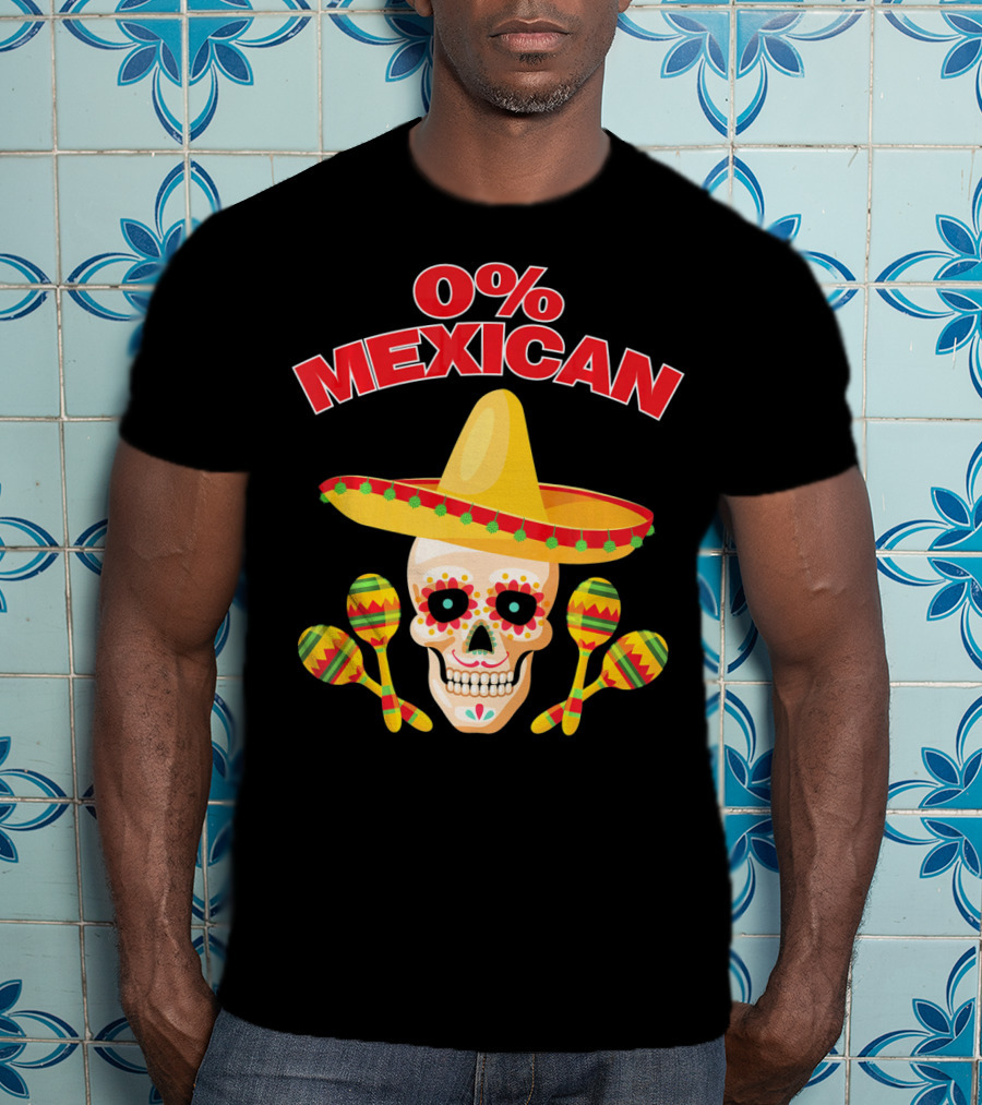 0% Mexican Sombrero Skull With Colorful Maracas For Cinco De Mayo Party T-Shirt