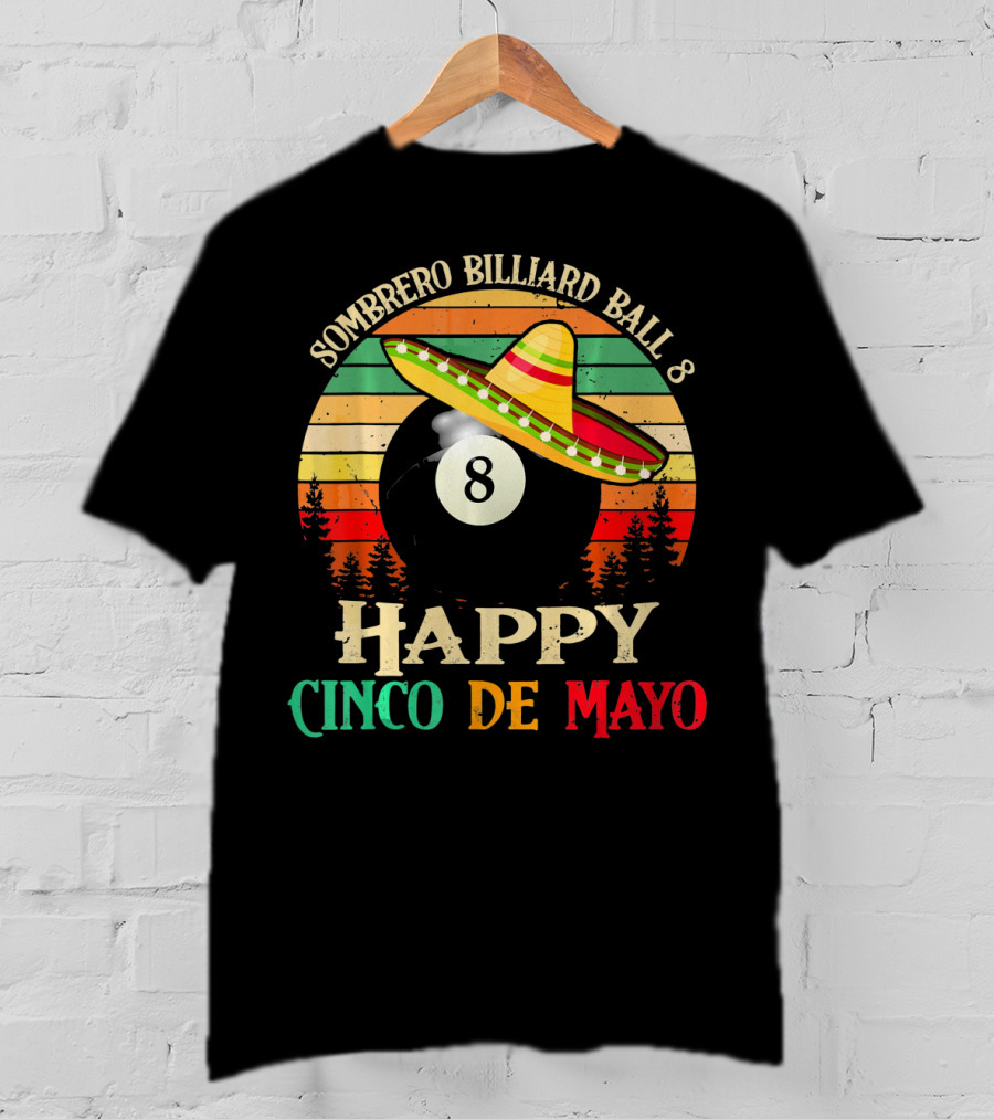Sombrero Billiard Ball 8 Happy Cinco De Mayo T-Shirt