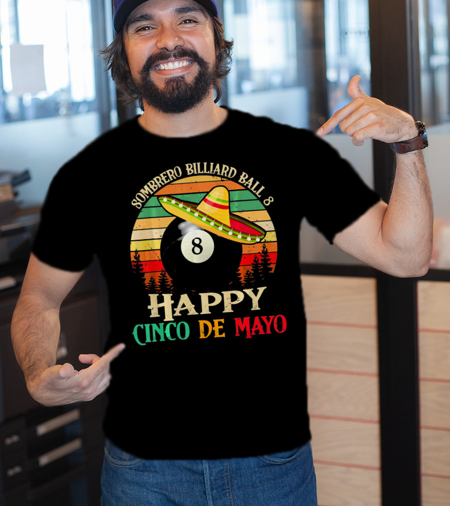 Sombrero Billiard Ball 8 Happy Cinco De Mayo T-Shirt
