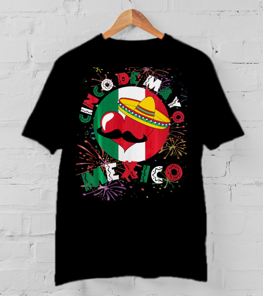 Cinco De Mayo Mexico Celebration Heart Sombrero Fireworks T-Shirt