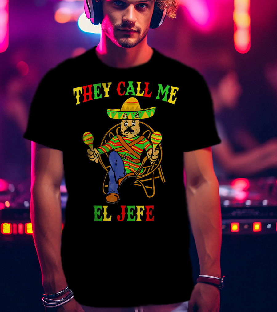They Call Me El Jefe Yorkshire Terrier Cinco De Mayo T-Shirt