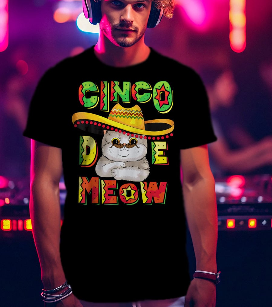 Cinco De Meow Funny Cat With Sombrero Celebrating Mayo T-Shirt