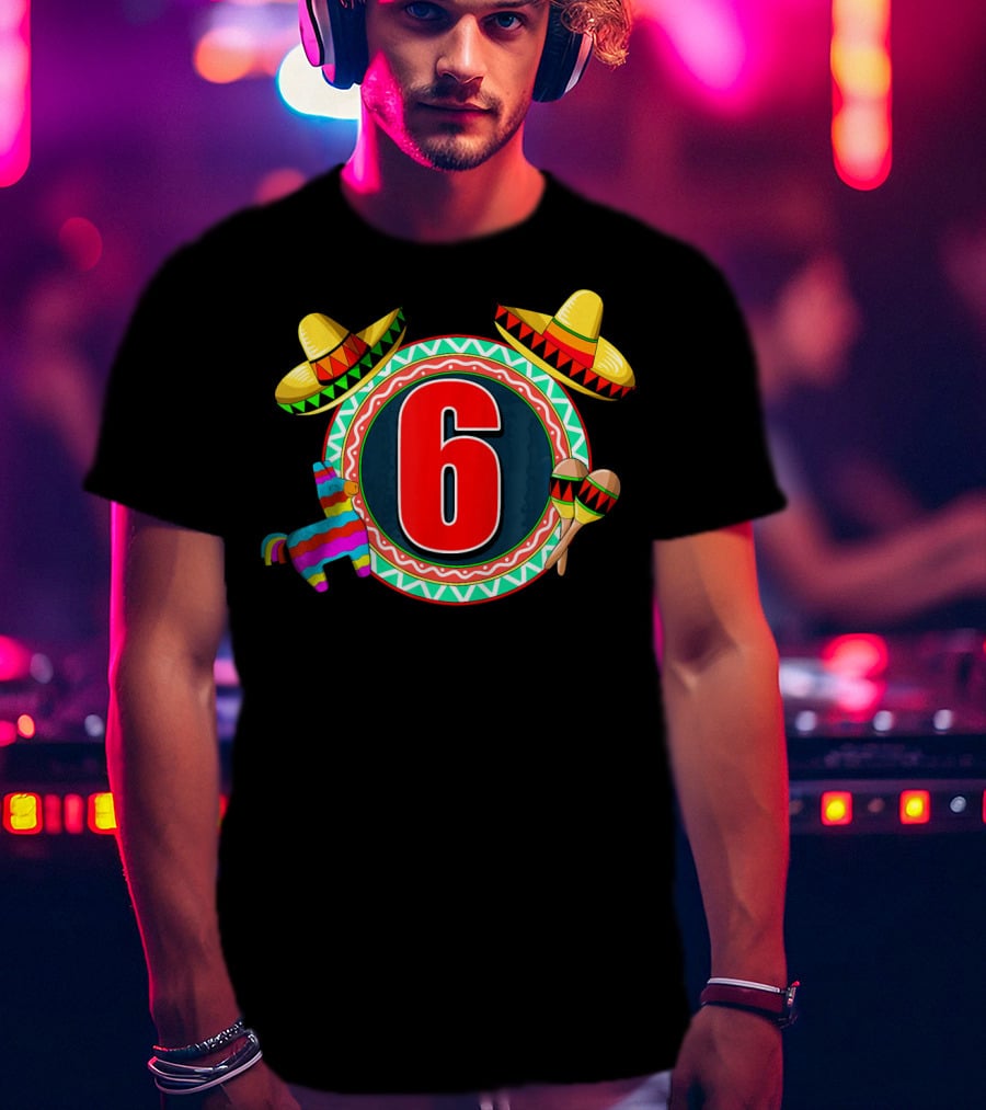 Cinco De Mayo 6 Sombrero Maracas Piñata T-Shirt