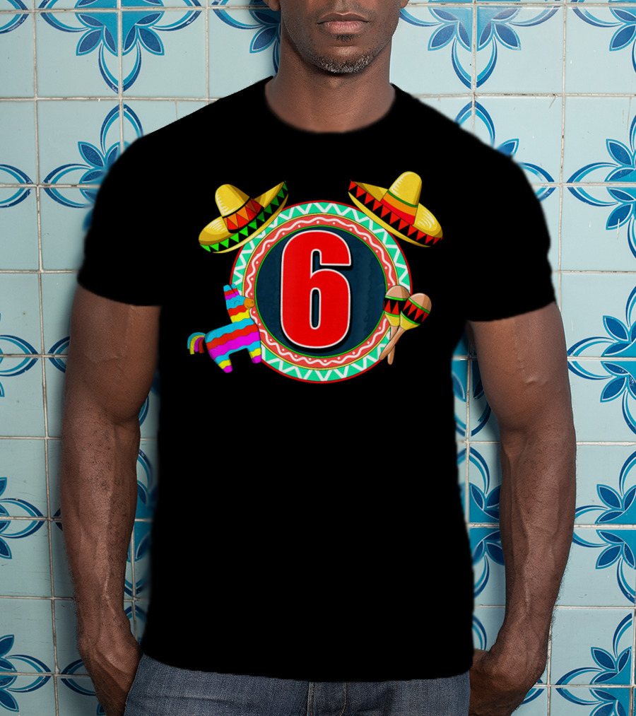 Cinco De Mayo 6 Sombrero Maracas Piñata T-Shirt