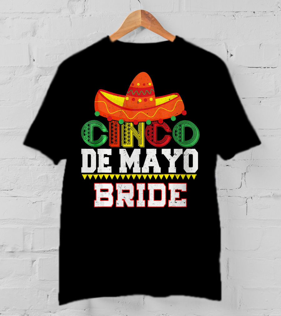 Cinco De Mayo Bride Sombrero Fiesta T-Shirt