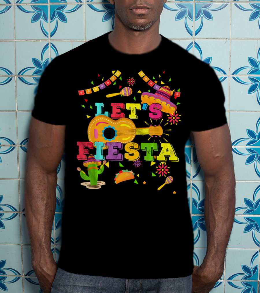 Let's Fiesta Cinco De Mayo Mexican Celebration Guitar Sombrero Maracas Taco Cactus Decorations T-Shirt