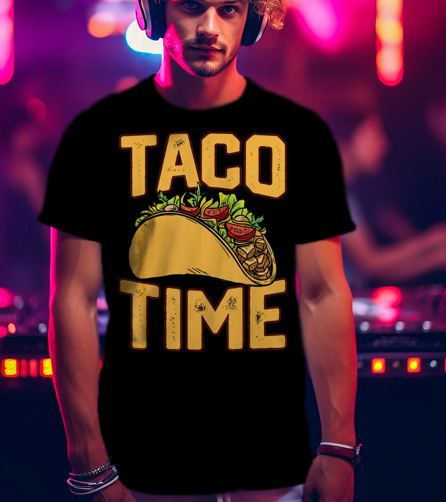 Cinco De Mayo TACO TIME Funny Me Fiesta T-Shirt