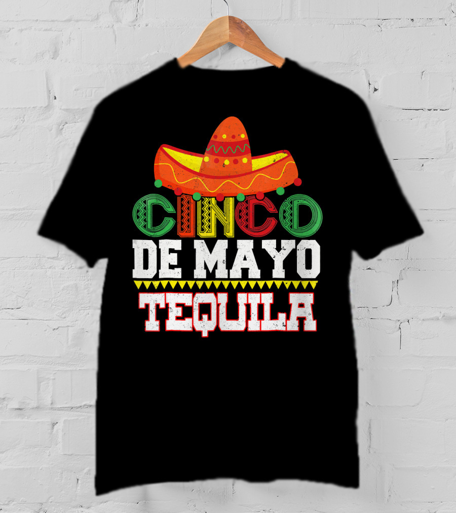 Cinco De Mayo Tequila Sombrero T-Shirt