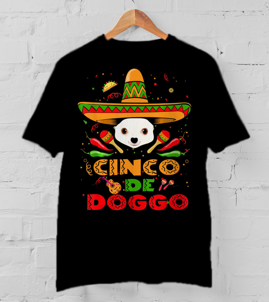 Cinco De Doggo Chihuahua Sombrero Maracas Fiesta T-Shirt