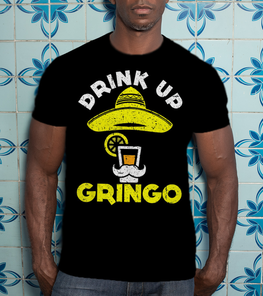 Drink Up Gringo Sombrero Beer Mustache Lime T-Shirt