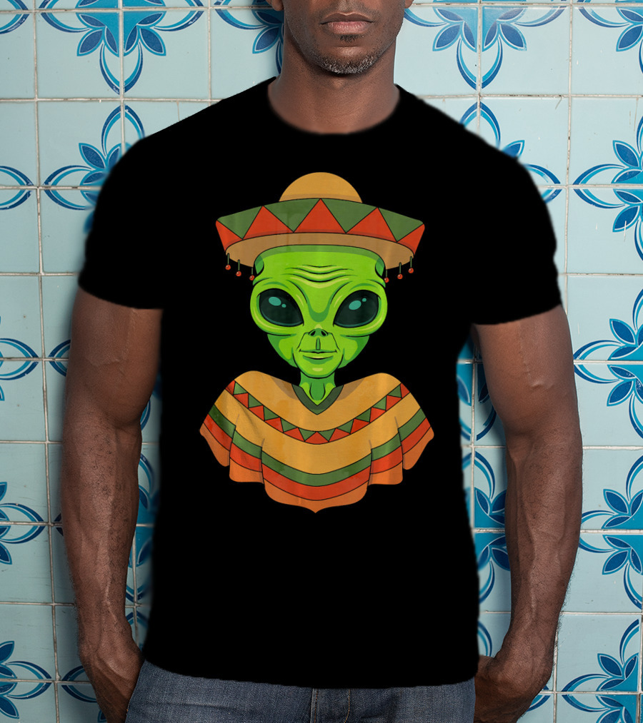 Cinco De Mayo Green Alien Wearing Sombrero And Poncho T-Shirt
