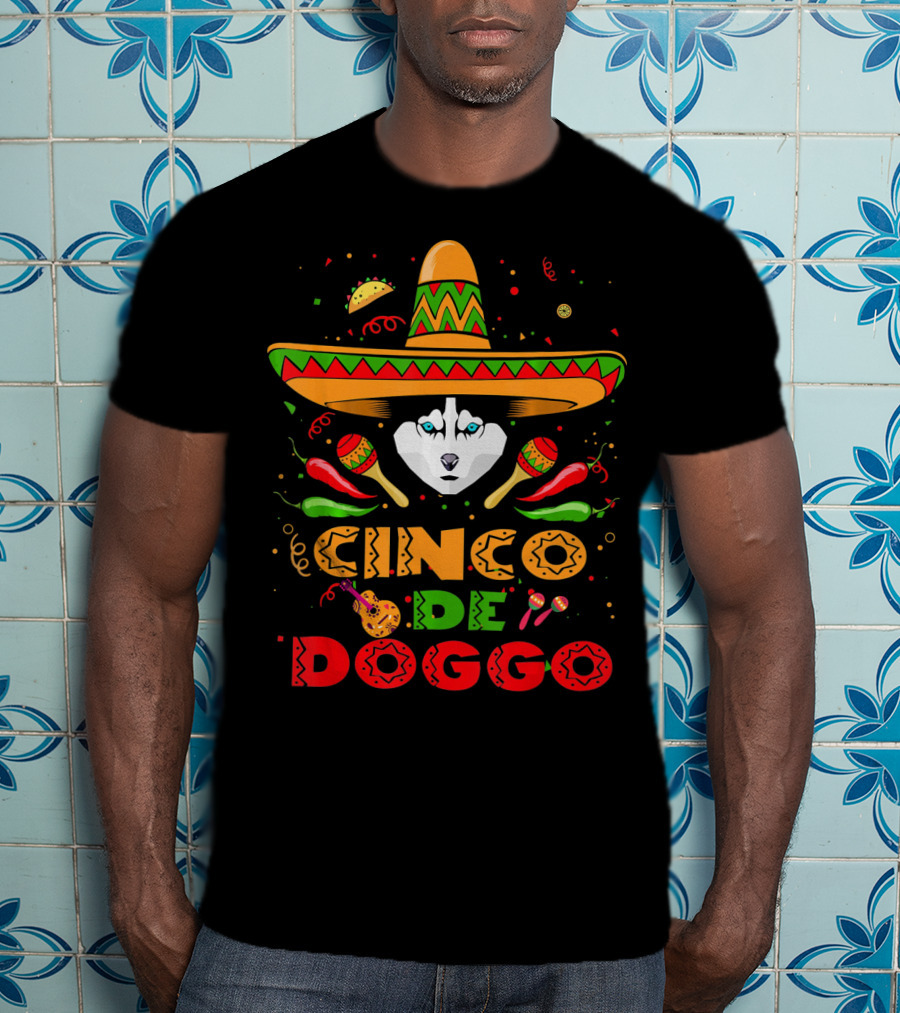 Cinco De Doggo Siberian Husky Sombrero Celebration Fiesta Elements T-Shirt