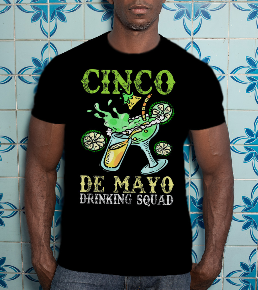 Cinco De Mayo Drinking Squad Celebration With Margarita Elements T-Shirt