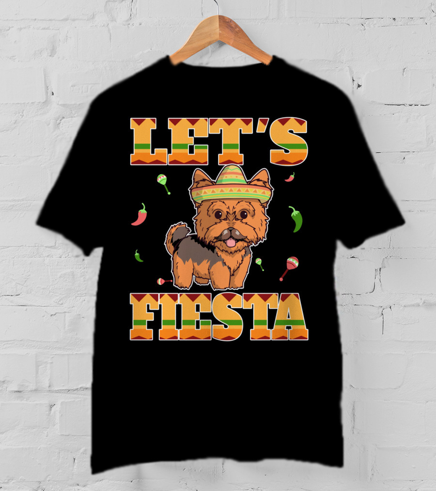 Let's Fiesta Yorkie Dog Cinco De Mayo T-Shirt