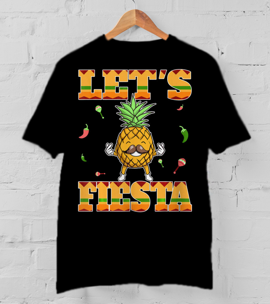 Let's Fiesta Pineapple Cinco De Mayo Mexi Peppers Maracas T-Shirt