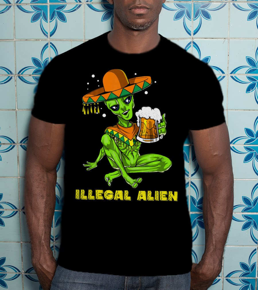 Illegal Alien Cinco De Mayo Beer Sombrero Mexican Fies T-Shirt