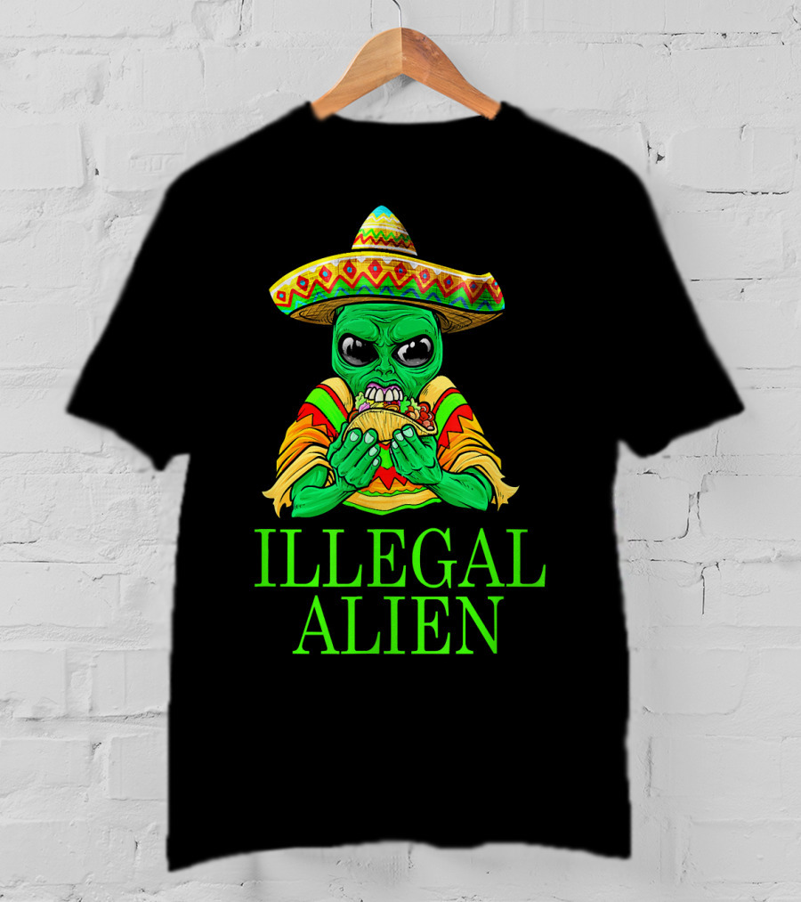 Illegal Alien Funny Mexican Green Taco Sombrero T-Shirt