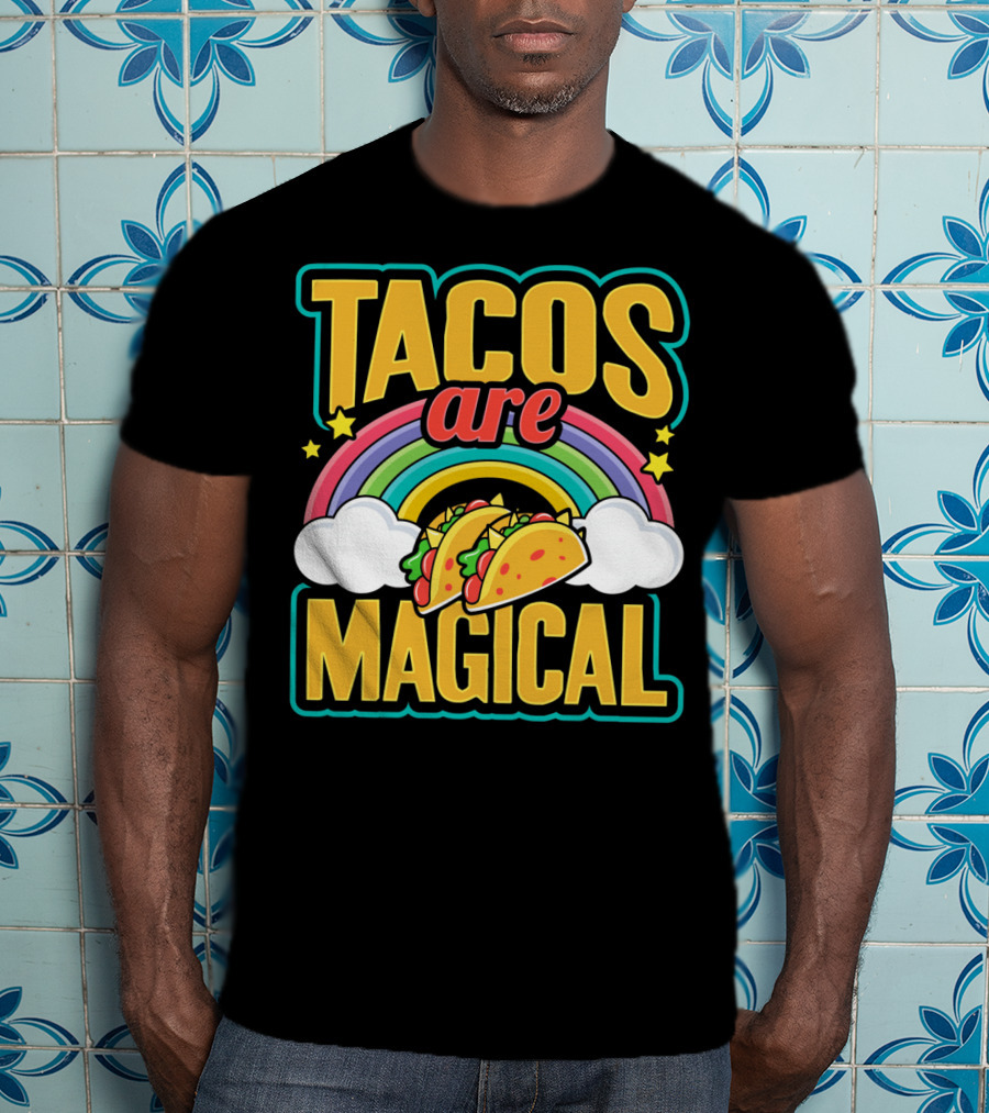 Tacos Are Magical Rainbow Taco T-Shirt
