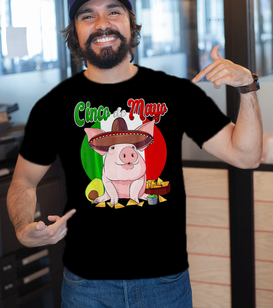 Cinco De Mayo Pig Sombrero Nachos Avocado Fiesta T-Shirt