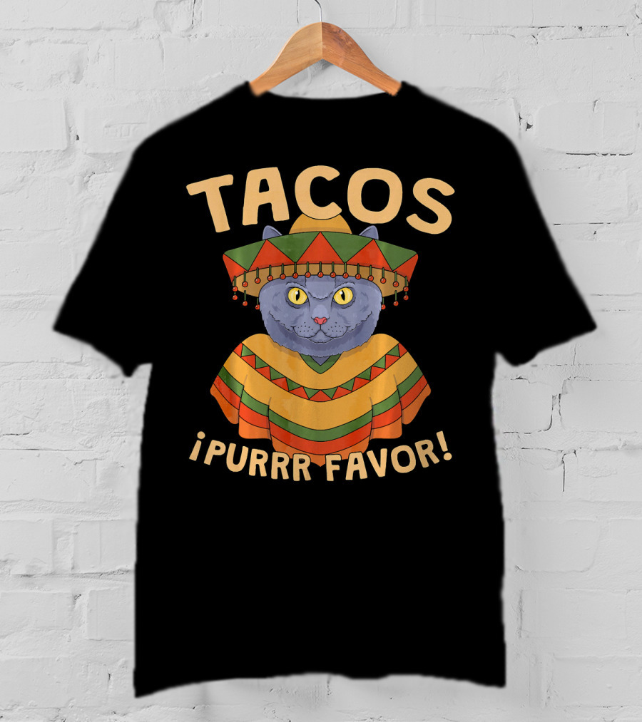 Tacos ¡Purrr Favor Cinco De Mayo British Shorthair Cat T-Shirt