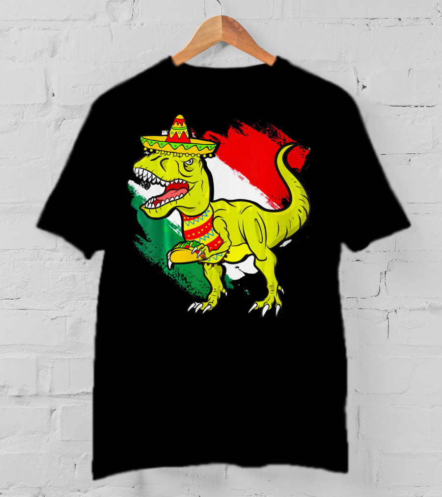 Tacosaurus Rex Sombrero Mexican Flag Cinco De Mayo Mexican Pride T-Shirt