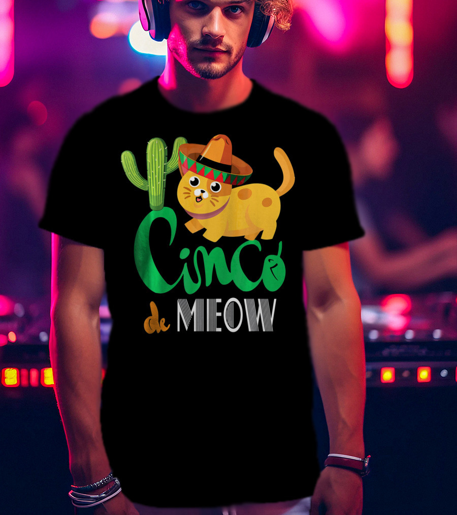 Cinco De Meow Cat Cactus Sombrero Mexico Cinco De Mayo T-Shirt