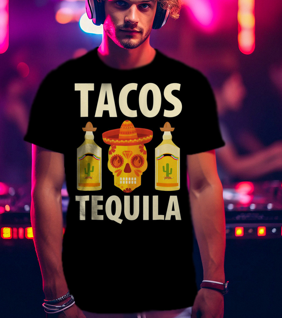 Cinco De Mayo Tacos Tequila Skull And Bottles T-Shirt