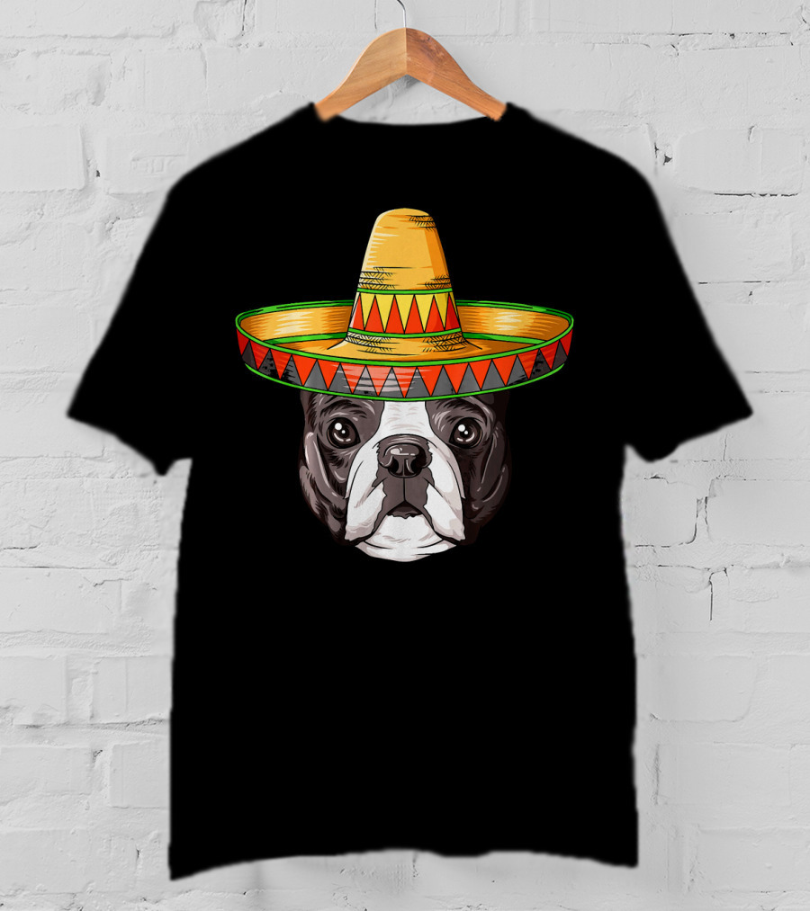 Boston Terrier Cinco De Mayo Sombrero Mexican T-Shirt