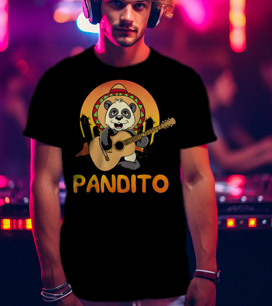 Pandito Funny Mexican Panda With Sombrero And Guitar Fiesta T-Shirt