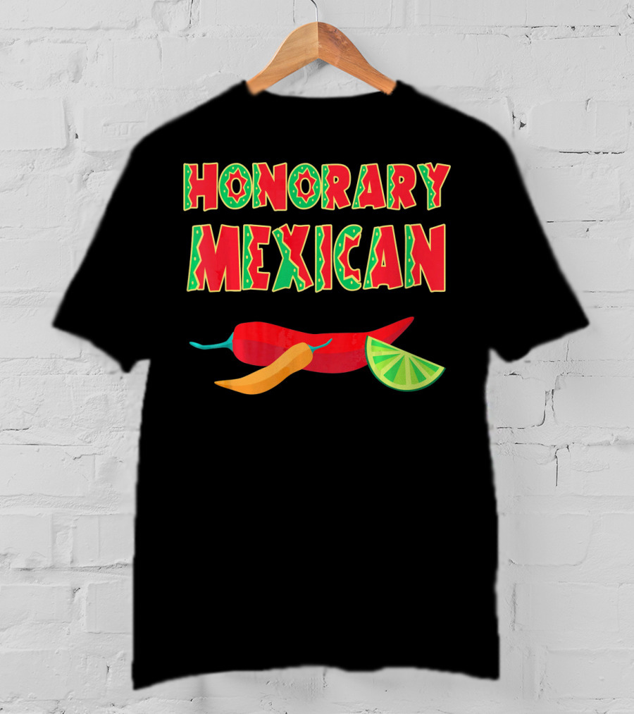 Honorary Mexican Chiles With Lime Slice Cinco De Mayo T-Shirt