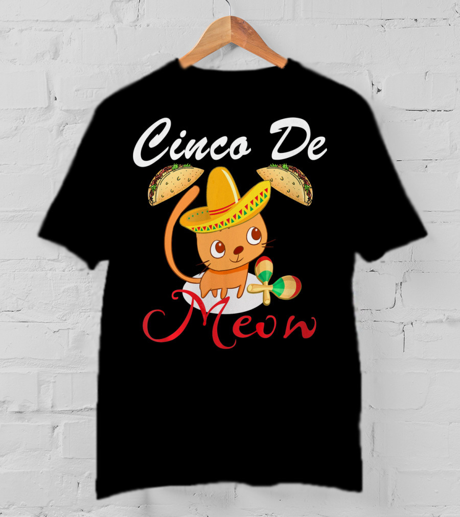 Cinco De Meow Cat In Sombrero With Tacos And Maracas T-Shirt