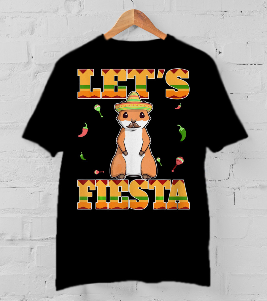 Let's Fiesta Prairie Dog Cinco De Mayo Sombrero Celebration Peppers Maracas T-Shirt