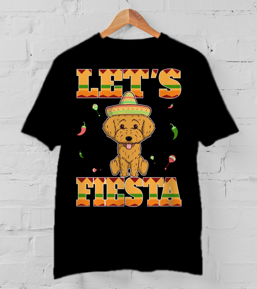 Let's Fiesta Goldendoodle Dog Cinco De Mayo Sombrero Maracas Peppers T-Shirt