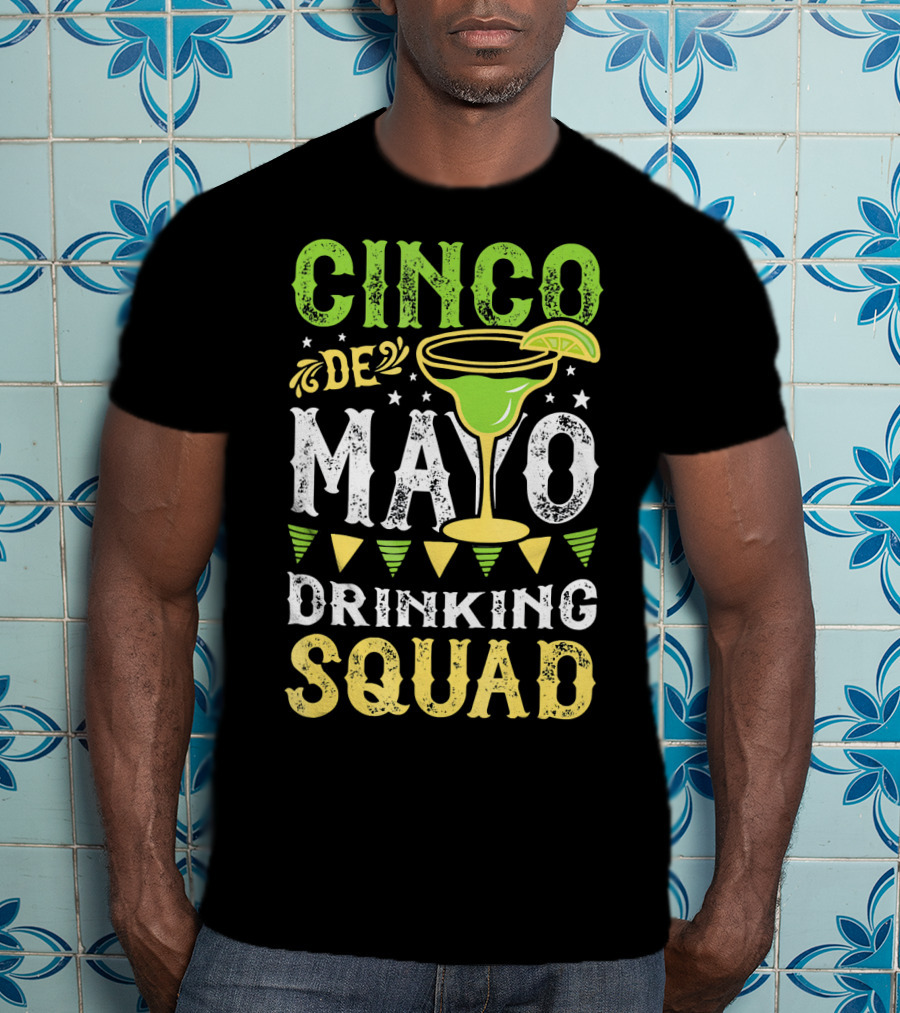 Cinco De Mayo Drinking Squad Margarita Festive T-Shirt