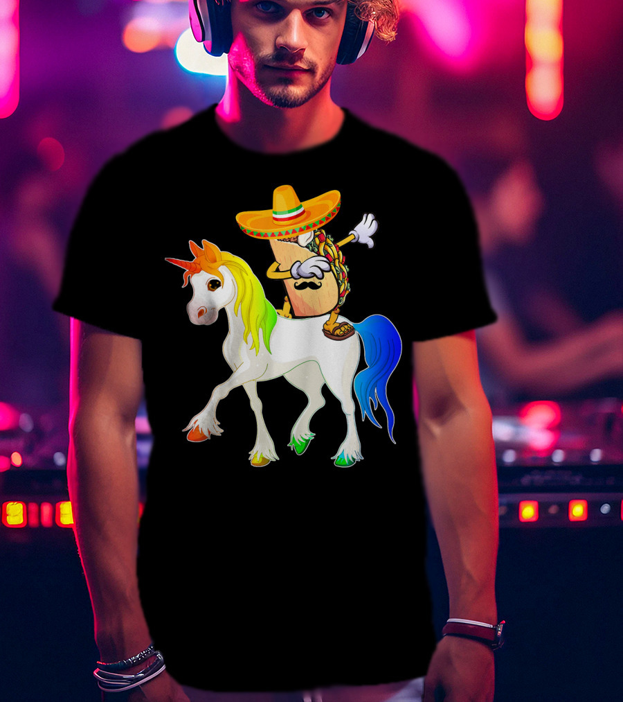 Dabbing Taco Sombrero With Mustache Riding Colorful Unicorn Fun T-Shirt