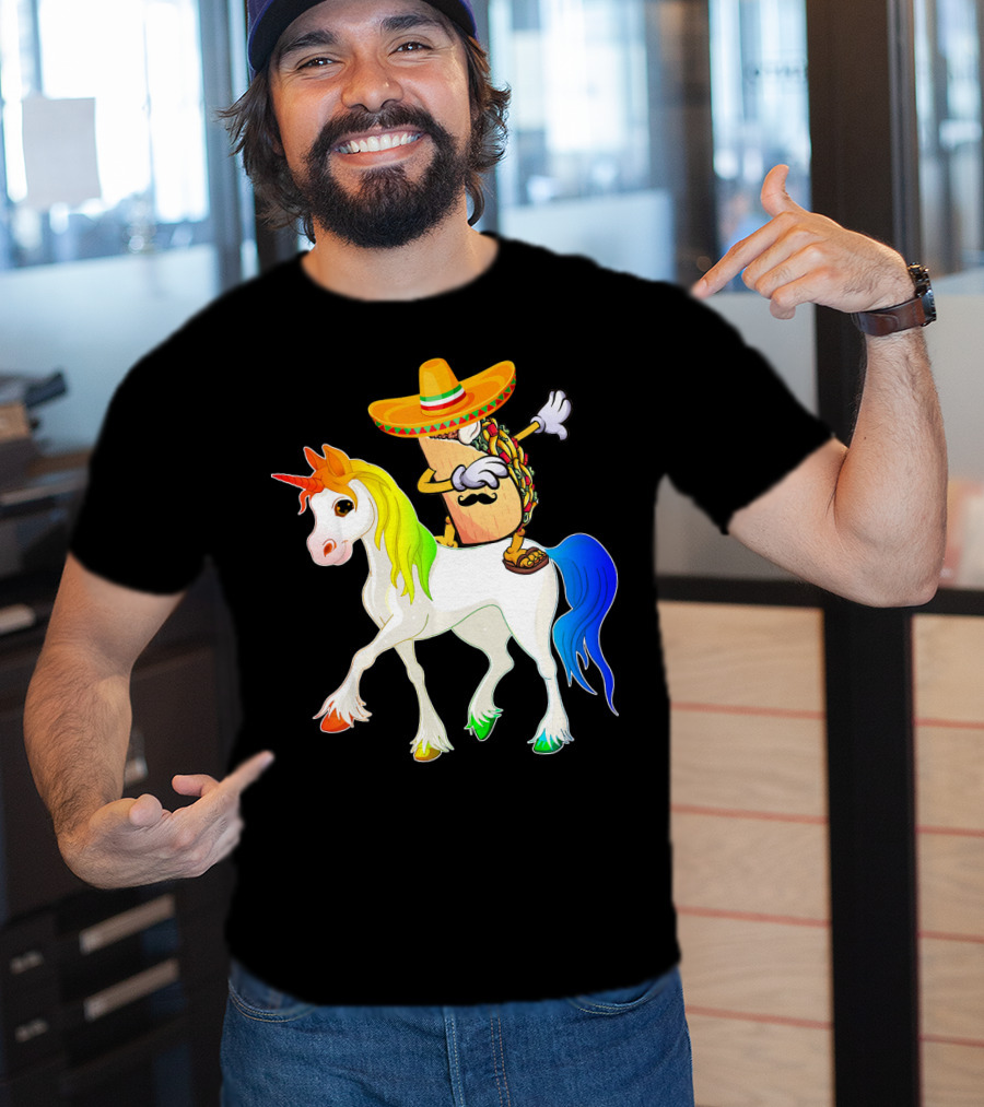 Dabbing Taco Sombrero With Mustache Riding Colorful Unicorn Fun T-Shirt