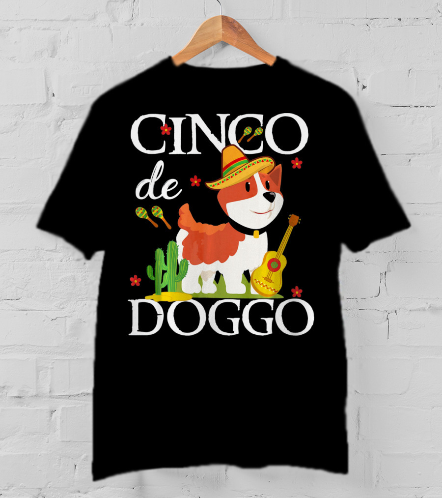 Cinco De Doggo Corgi With Sombrero And Maracas T-Shirt