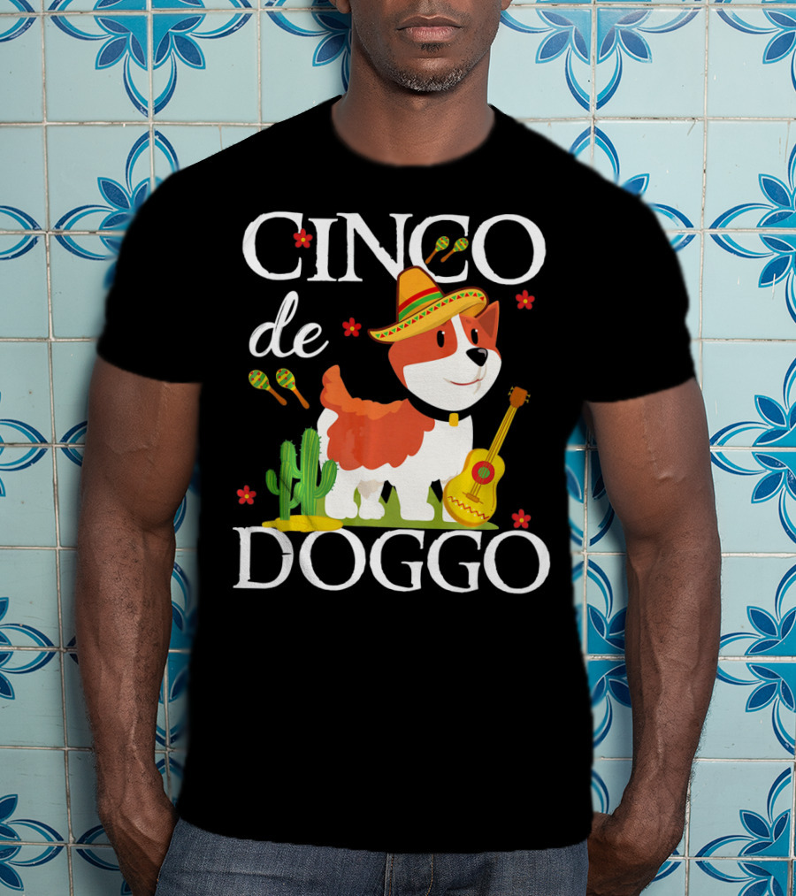 Cinco De Doggo Corgi With Sombrero And Maracas T-Shirt