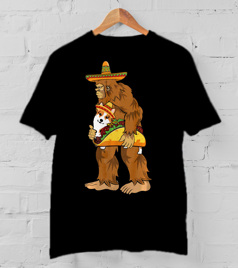 Bigfoot Sombrero Carry Corgi Taco Cinco De Mayo Humor T-Shirt