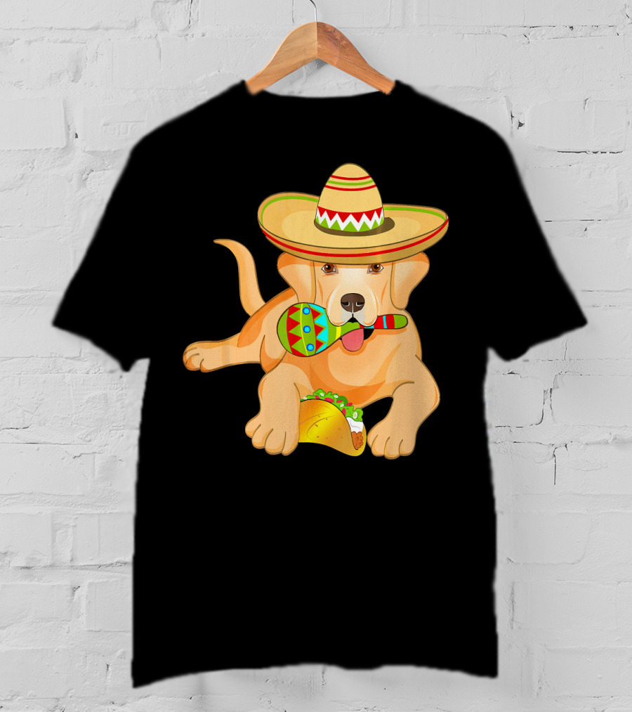 Cinco De Mayo Labrador Dog With Sombrero Taco And Maraca T-Shirt